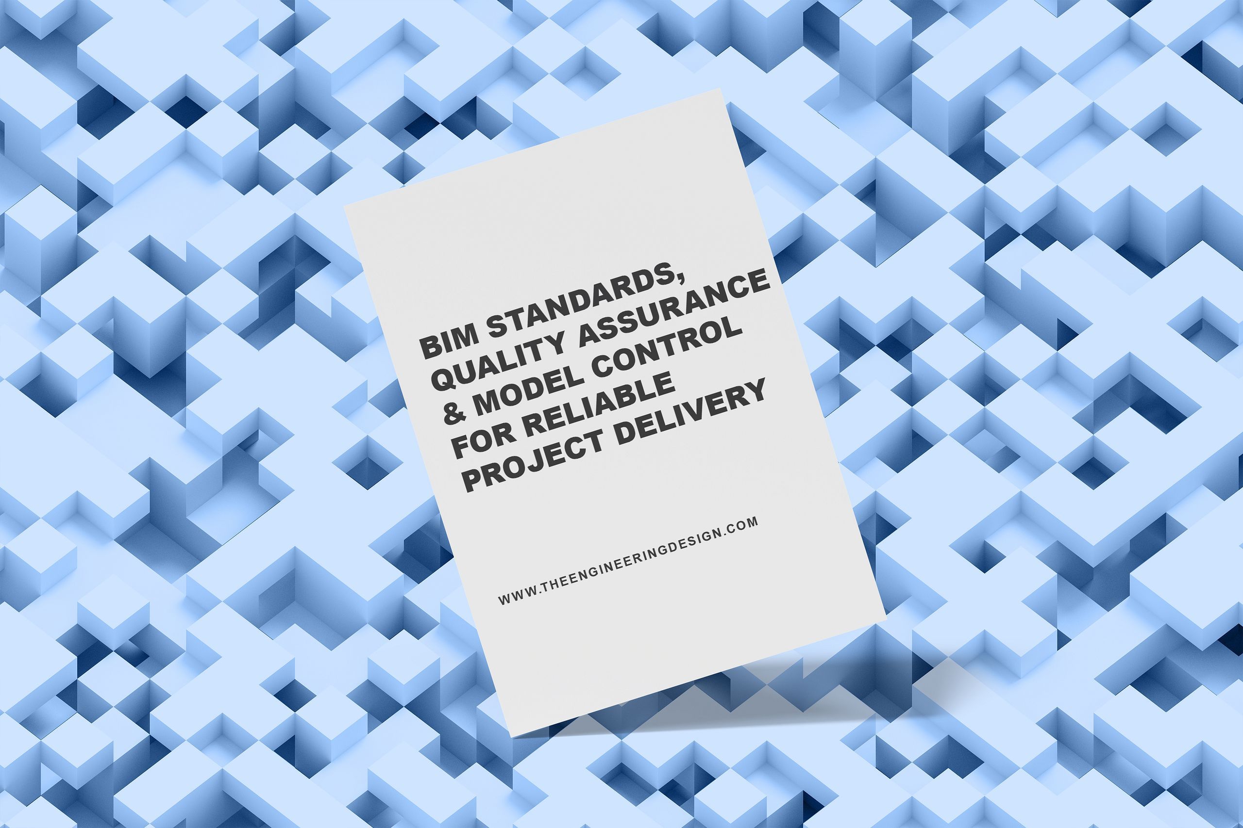 BIM Standards, Quality Assurance & Model Control for Accurate Project ...