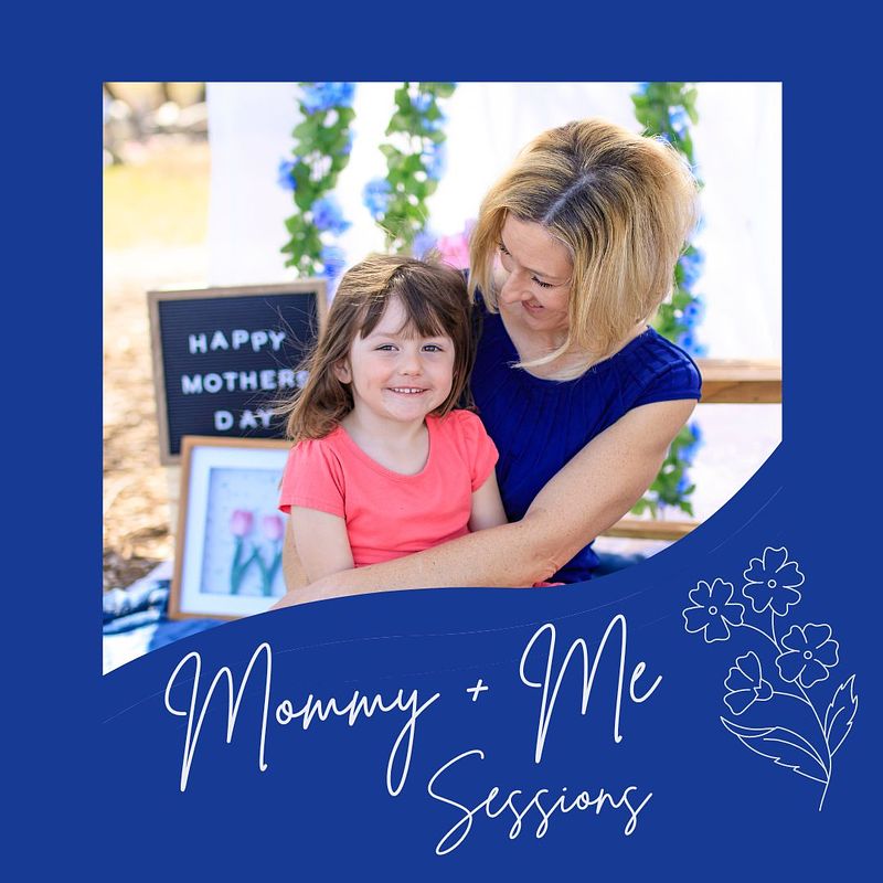 Mommy & Me - Mini Session - May 11 & 12, 2024 | Bozeman, MT