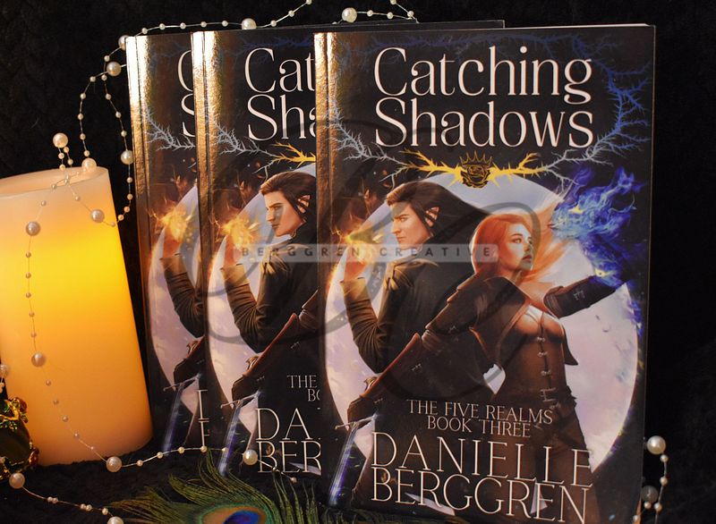SIGNED! Catching Shadows, The Five Realms, Book Three paperback edition