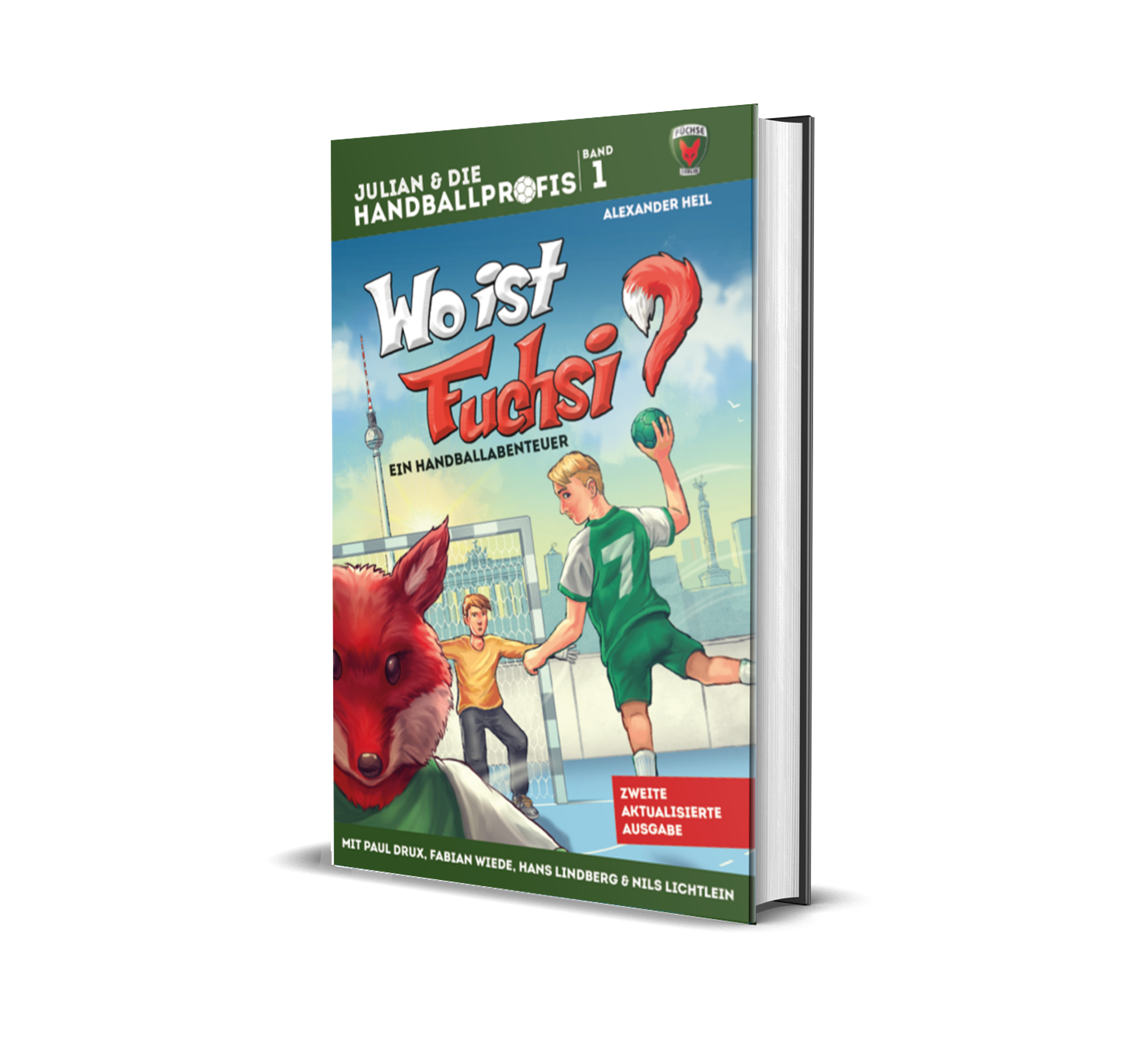 Band 1: WO IST FUCHSI? - Das offizielle Kinderbuch der F&uuml;chse Berlin