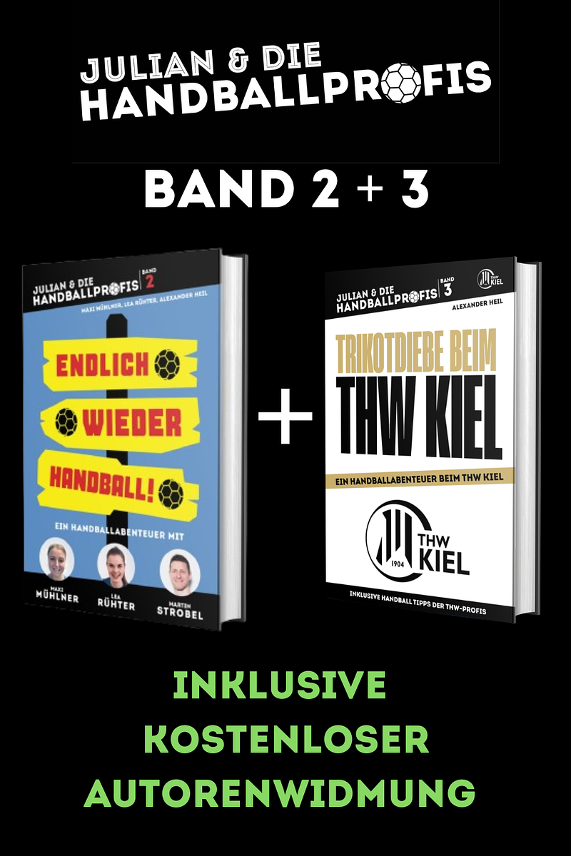 Band 2+3: ENDLICH WIEDER HANDBALL! & Trikotdiebe beim THW Kiel